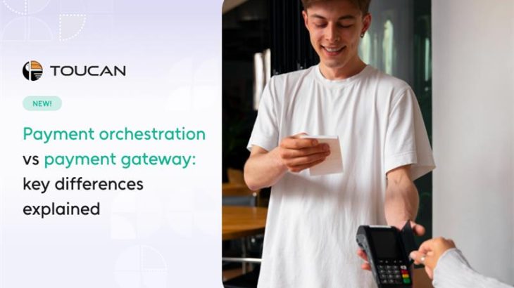payment gateway vs orchestration