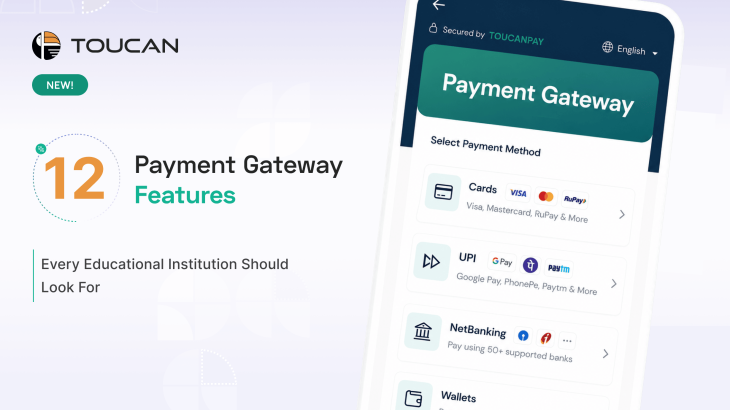 12 Payment Gateway Features Every Educational Institution Should Look For