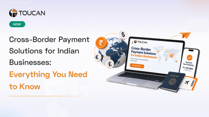 Cross-Border Payment Solutions for Indian Businesses: Everything You Need to Know